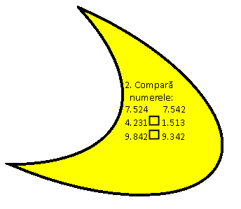 Moon: 2. Compara 
 numerele:
 7.524 7.542
 4.231 1.513
 9.842 9.342
