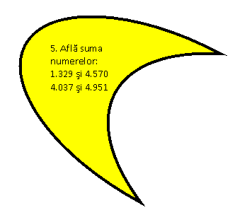 Moon: 5. Afla suma numerelor:
1.329 si 4.570
4.037 si 4.951
