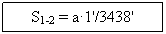 Text Box: S1-2 = a.1'/3438'
