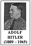 Text Box:  
    ADOLF   HITLER 
(1889 - 1945)

