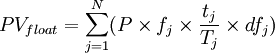 PV_ = sum_^N ( P times f_j times frac times df_j )