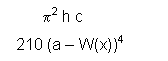 Text Box:        p2 h c
 210 (a � W(x))4

