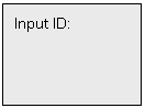 Text Box: Input ID: