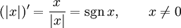 (|x|)' =  = sgn x,qquad x ne 0 