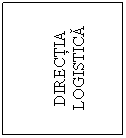 Text Box: DIRECTIA LOGISTICA

