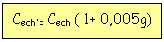 Text Box: Cech'= Cech ( 1+ 0,005g)