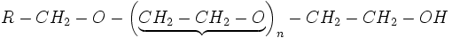 R-CH_2-O-left (underbraceright )_n-CH_2-CH_2-OH