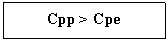 Text Box: Cpp > Cpe