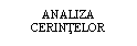 Text Box: ANALIZA CERINTELOR