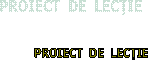 PROIECT  DE  LECTIE