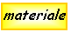 Text Box: materiale 