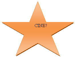 5-Point Star:         CINE?