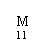 Oval: M
11

