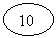 Oval: 10