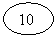 Oval: 10