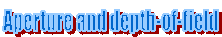 Aperture and depth-of-field