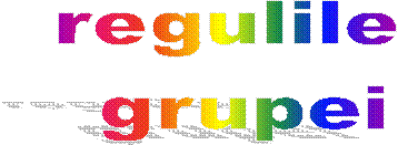 regulile 
grupei