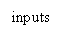 Text Box: inputs