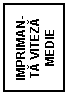 Text Box: IMPRIMAN-
TA VITEZA
MEDIE
