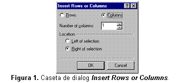 Text Box:  
Figura 16. Caseta de dialog Insert Rows or Columns.
