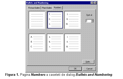 Text Box:  
Figura 6. Pagina Numbers a caseteti de dialog Bullets and Numbering.
