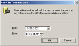 Figure 33: Point In Time Restore dialog box