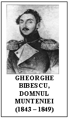 Text Box:  
GHEORGHE BIBESCU, DOMNUL MUNTENIEI (1843 - 1849)
