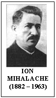 Text Box:  
ION MIHALACHE (1882 - 1963) 
