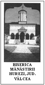 Text Box:  
BISERICA MANASTIRII HUREZI, JUD. VALCEA
