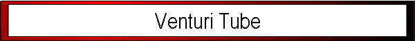 Venturi Tube