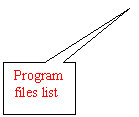 Rectangular Callout: Program files list