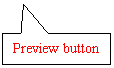 Rectangular Callout: Preview button