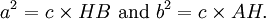 a^2=ctimes HB mboxb^2=ctimes AH.,