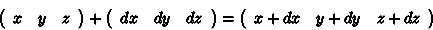 beginleft(beginx&y&z end right)+left(be
left(beginx+dx & y+dy & z+dz end right)end