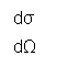 Text Box: dσ
dΩ	
