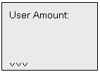 Text Box: User Amount:
XXX