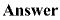 answer.gif (214 bytes)