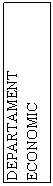 Flowchart: Process: DEPARTAMENT ECONOMIC