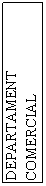 Flowchart: Process: DEPARTAMENT COMERCIAL