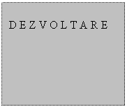 Text Box: D E Z V O L T A R E

