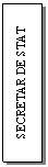 Text Box: SECRETAR DE STAT