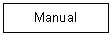 Text Box: Manual