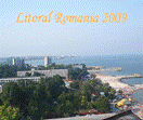 Litoral 2009 - oferte litoral 2009 - Romania - Mamaia - Neptun - Costinesti - Eforie Nord - Eforie Sud - Olimp - Saturn - Cap Aurora - Venus - Mangalia - Jupiter - Techirghiol - Vama Veche - Oferte litoral 2009 romanesc - cazare litoral 2009 - litoralul pentru toti - litoral 1 mai 2009 - Programul O saptamana la mare - litoral 2009 Grecia, Turcia, Bulgaria, Spania - oferte litoral 2009 cu autocar, avion, individual - oferte speciale - sejur la Marea Neagra - cazare litoral 2009 - litoral 2009 de 1 mai - starea vremii pe litoral - Mamaia, Costinesti, Eforie Nord, Venus, Mangalia, Eforie Sud, Olimp, Constanta - last minute litoral 2009 - transport litoral 2009