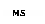 Text Box: MS