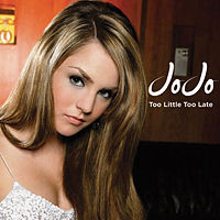 JoJo pe coperta singleului Too Little Too Late