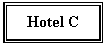 Text Box: Hotel C